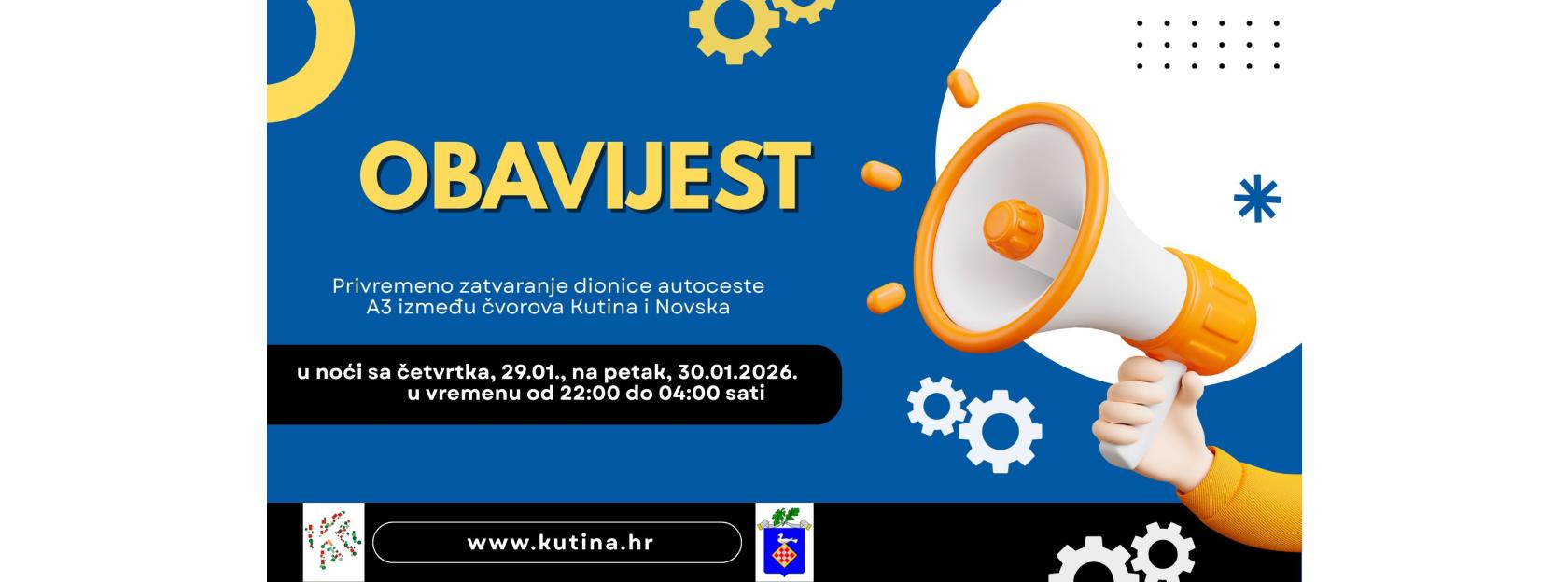 PRIVREMENO ZATVARANJE DIONICE AUTOCESTE A3 IZMEĐU ČVOROVA KUTINA I NOVSKA