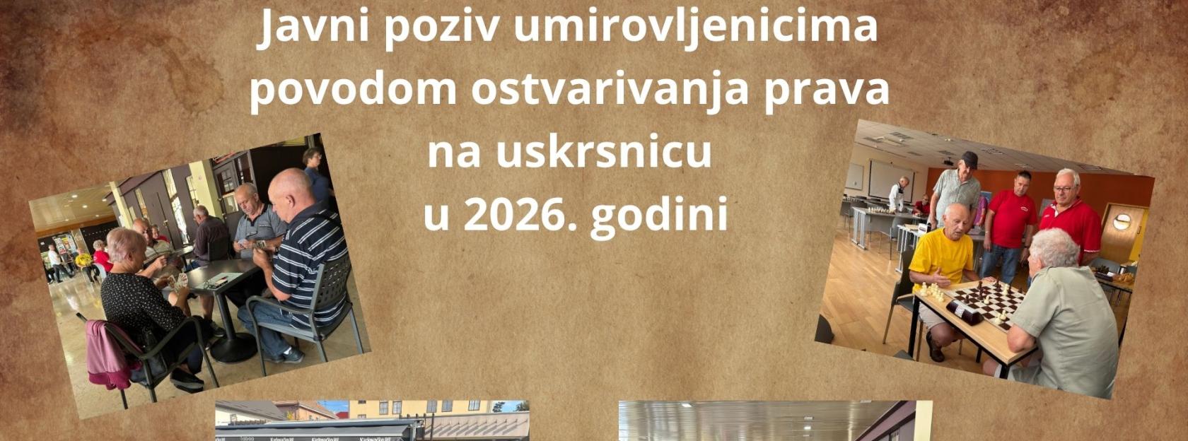 Javni poziv umirovljenicima povodom ostvarivanja prava na uskrsnicu u 2026. godini